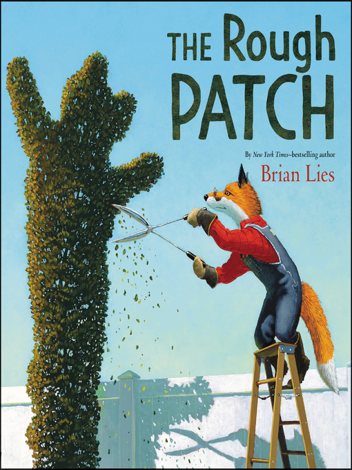 Title details for The Rough Patch by Brian Lies - Available
